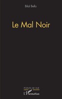 Bilal Bello | Le Mal Noir | Taschenbuch | FranzöSisch (2025) | Points de vue