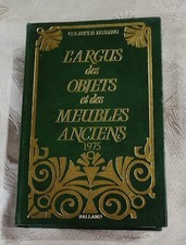 1974 - L'argus des objets et des meubles anciens - Colette Durieu - Balland