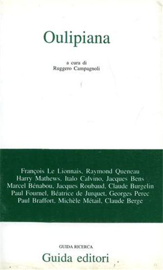 Arnaud,N. Le Lionnais,F. Queneau,R. Calvino,I. Bens,J. - Oulipiana.
