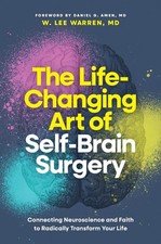 The Life-Changing Art of Self-Brain Surgery: ...
