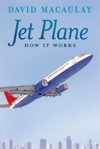 David Macaulay Sheila Keenan Jet Plane: How It Works (Tascabile) How It Works
