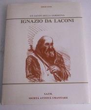 B84 SERGIO ONNIS - UN SANTO DELLA SARDEGNA - IGNAZIO DA LACONI -  S.A.UM. 1988