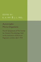 B. A. Fry (U. A.) | Autotrophic Micro-Organisms | Taschenbuch | Englisch (2015)