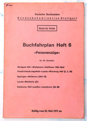 Deutsche Bundesbahn - Buchfahrplan Heft 6 der  BD Stuttgart 1977 BR 118; 144
