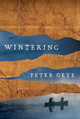 Wintering,Peter Geye- 9781101946466