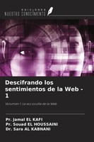 Pr. Jamal El Kafi (U. A.) | Descifrando Los Sentimientos De La Web - 1 | Buch