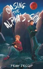 Chasing The Alphas Son - Paperback By Jessup, Penny - GOOD