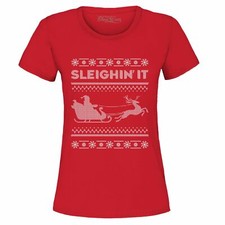 Sleighin' It Women's T-Shirt Funny Christmas Santa Reindeer Holiday Shirts