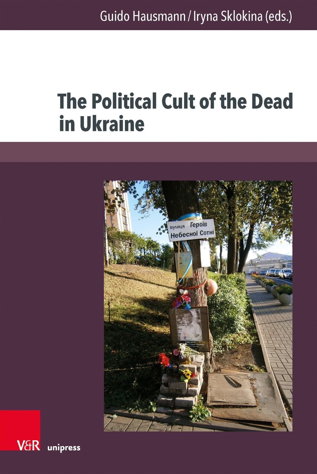 Thumbnail - The Political Cult Of The Dead In Ukraine
