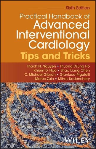 Practical Handbook Of Advanced Interventional Cardiology : Tips And Tricks Thach N. (St Mary Medical Center, Hobart, In, Usa) Nguyen - Image 2