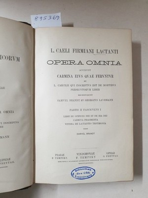Corpus Scriptorum Ecclesiasticorum Latinorum : Vol. XXVII : L. Caeli Firmiani La