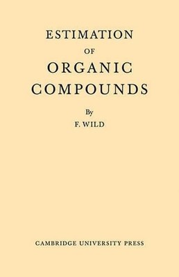 Estimation Organic Compounds by Wild (English) Paperback Book