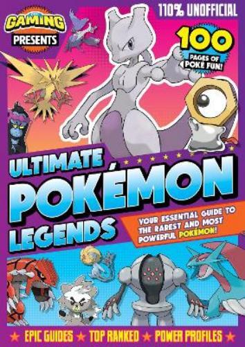 110% Gaming Presents: Ultimate Pokémon Legends (Tascabile)
