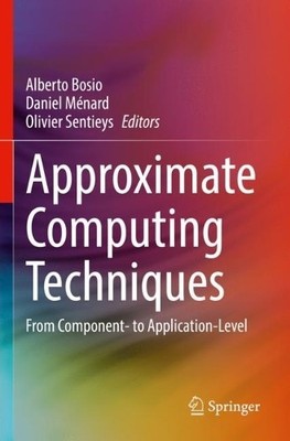 Approximate Computing Techniques - 9783030947071