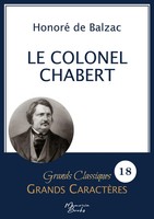 Le Colonel Chabert En Grands CaractèRes Police Arial 18 Facile à Lire Balzac