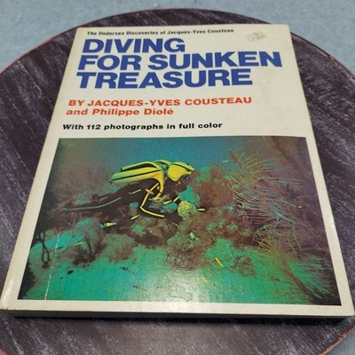 Diving For Sunken Treasure By Jacques-Yves Cousteau & Philippe Diole Paperback B