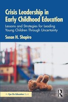 Crisis Leadership In Early Childhood Education | Susan H. Shapiro | Taschenbuch