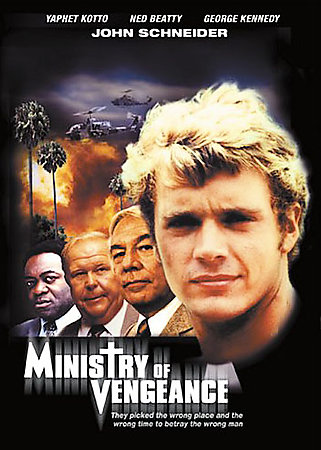 Ministry of Vengeance - John Schneider, Ned Beatty, Yaphet