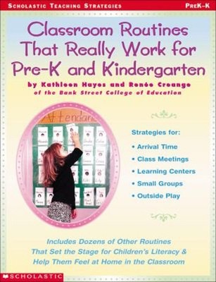Classroom Routines That Really Work for Pre-K and Kindergarten :