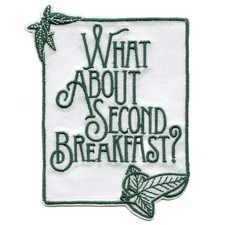 The Lord Of The Rings Patch What About Second Breakfast Embroidered Iron On
