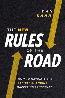 The New Rules of the Road by Dan Kahn (Hardback Book)