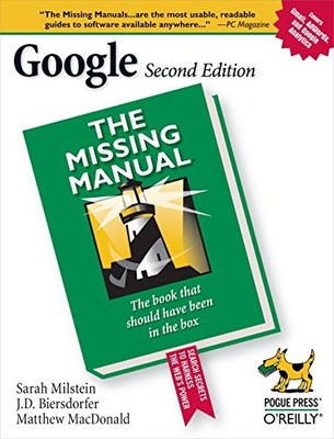 Google: The Missing Manual, 2nd Edition by Sarah Milstein 9780596100193 NEW