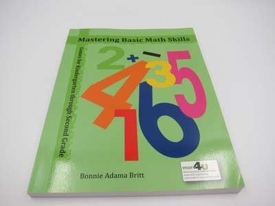 Mastering Basic Math Skills Games for Kindergarten through Second Grade