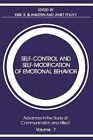 Self-Control and Self-Modification of Emotional Behavior by Kirk R. Blankstein, Janet Polivy (Paperback, 2012)