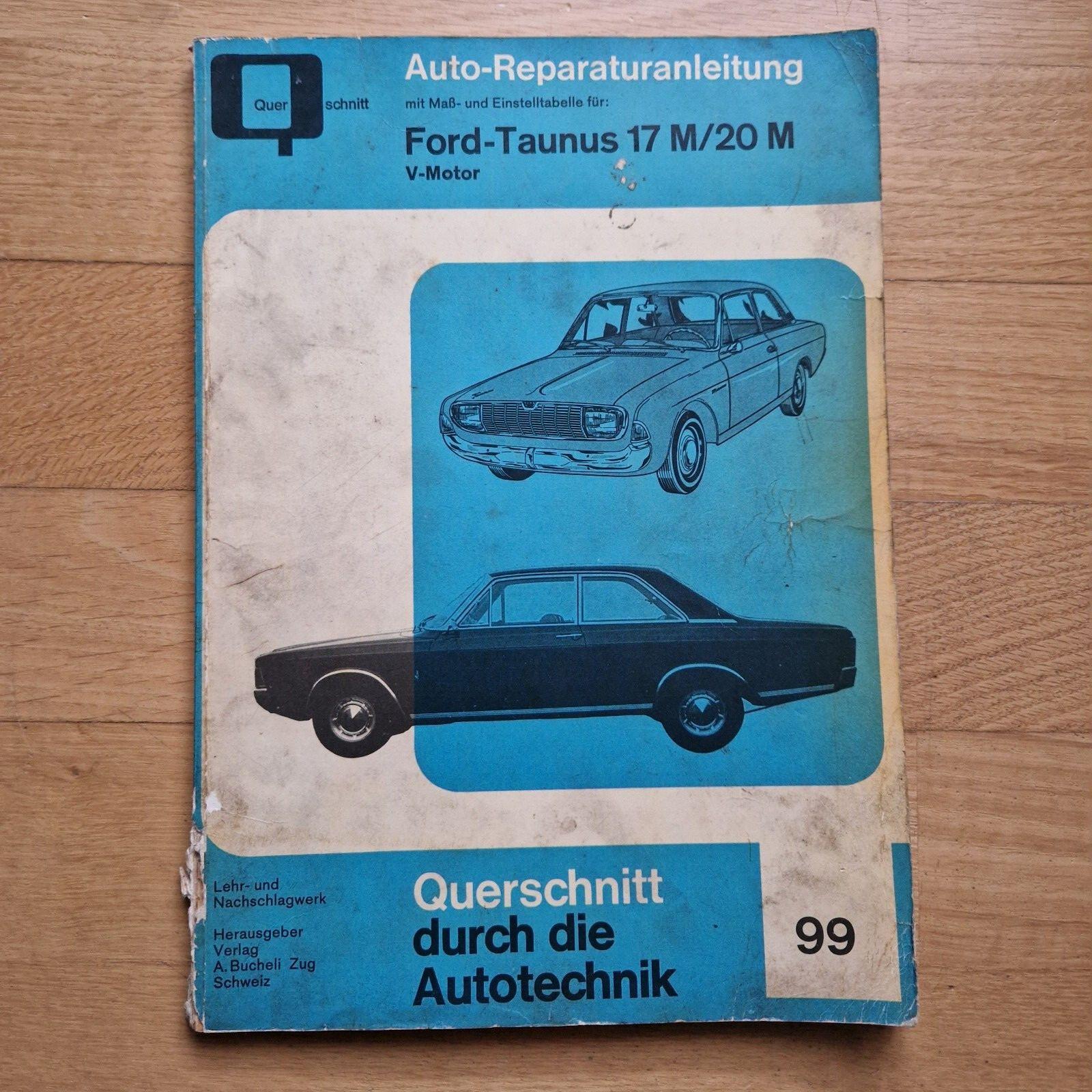 Ford Taunus 17M P5 Ford Taunus 20M P5 TS V4-Motor 1964 Reparaturanleitung Nr 99