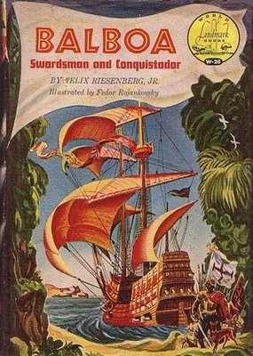 BALBOA, Swordsman and Conquistador, W-25 World Landmark