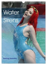 Water Sirens - bathing beauties (Wall Calendar 2026 DIN A3 Portrait), CALVENDO 1