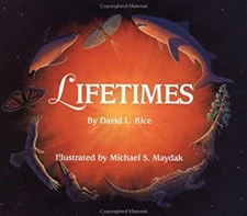 Lifetimes Hardcover David L. Rice