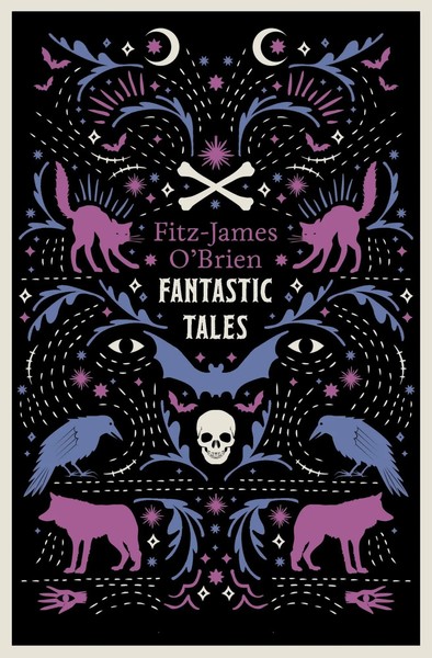 The Fantastic Tales Of Fitz-James O'brien | Annotated Edition | O'brien | Buch-image