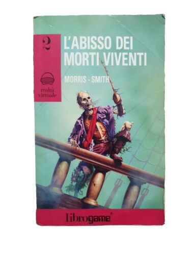 Librogame Realtà Virtuale 2 L'Abisso Dei Morti Viventi  Morris/Smith EL 1994 - Bild 1 von 5
