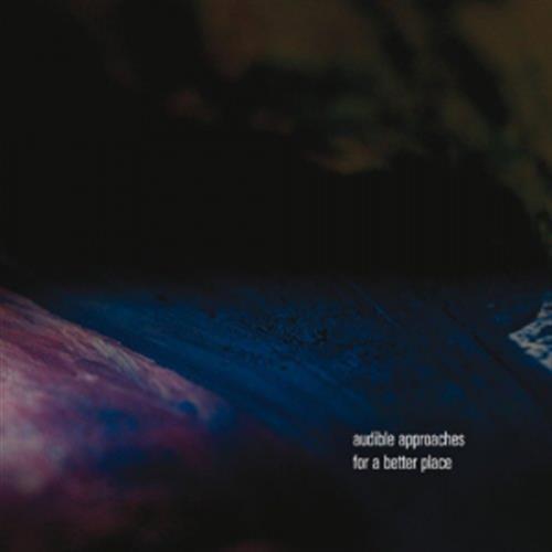 Audible Approaches for a Better Place - Various Artists (Audio CD)