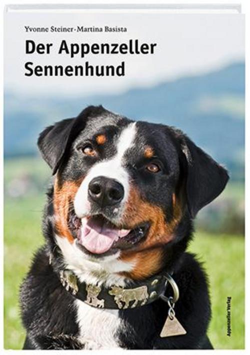 Thumbnail - Der Appenzeller Sennenhund, Yvonne Steiner