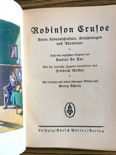 Scholz - De Foe (Defoe), Daniel. Robinson Crusoe. Seine Lebensschicksale 1910 - Bild 2 von 4