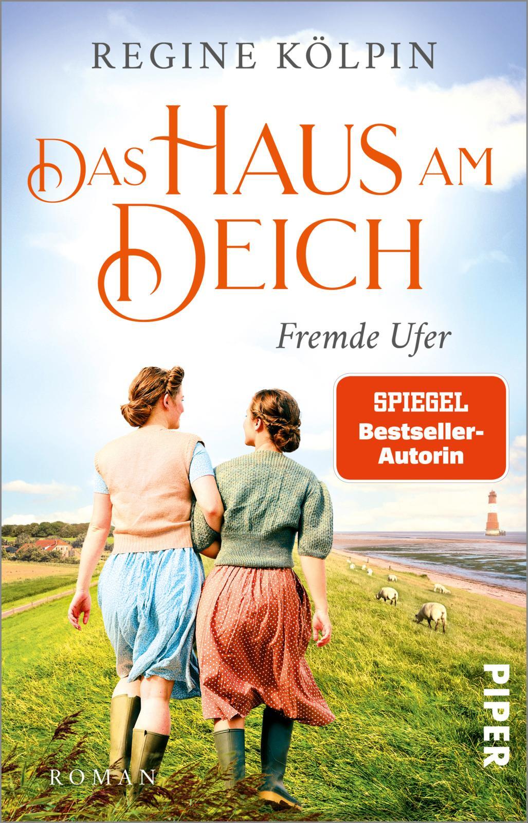 Regine Kölpin / Das Haus Am Deich – Fremde Ufer