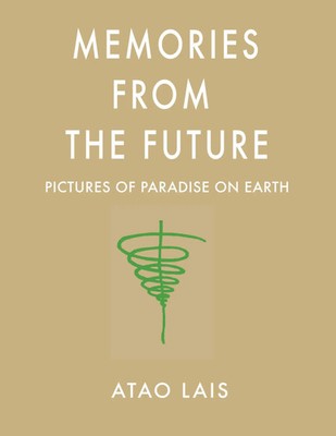 Atao Lais | Memories from the Future | Taschenbuch | Englisch (2019) | 228 S.