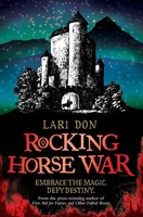 Rocking Horse War | Lari Don | Englisch | Taschenbuch | Kelpies | 2010