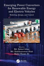 Emerging Power Converters For Renewable Energy And Electric Vehicles: Model...