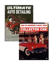 Ultimate Auto Detailing How to Maintain Enjoy Your Collector Car 2 Book Set