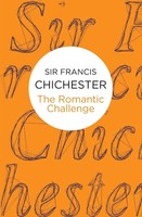 The Romantic Challenge | Francis Chichester | Englisch | Taschenbuch | 2016