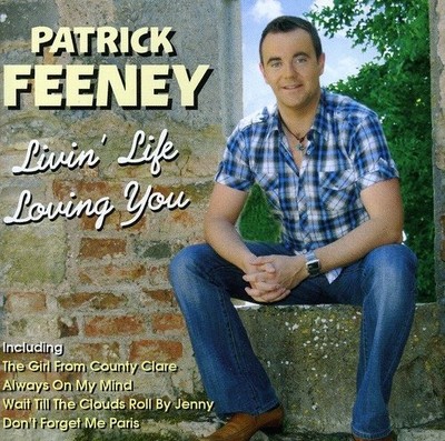 Patrick Feeny Livin Life Loving You (CD) (US IMPORT)