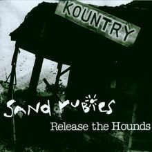 Release the Hounds von Sand Rubies | CD | Zustand sehr gut