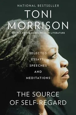 The Source of Self-Regard | Selected Essays, Speeches, and Meditations | Buch