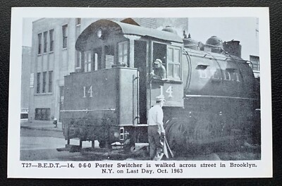 B.E.D.T-14 PORTER SWITCHER ACROSS STREET IN BROOKLYN NY 1963 POSTCARD NEW UNUSED