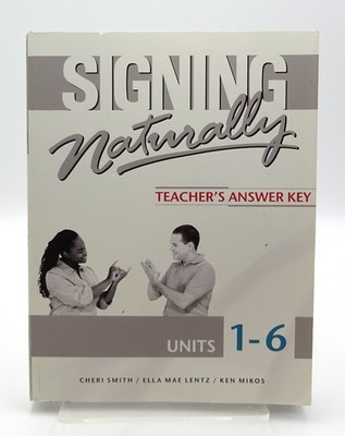 Signing Naturally Teacher's Answer Key Units 1-6 w/ Access Code & 2 DVDs PB