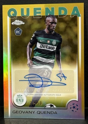 2024-25 Topps Chrome UCC Sporting RC Geovany Quenda Auto Gold