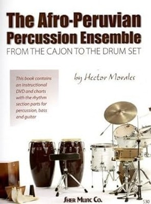 Afro-Peruvian Percussion Ensemble Hector Morales